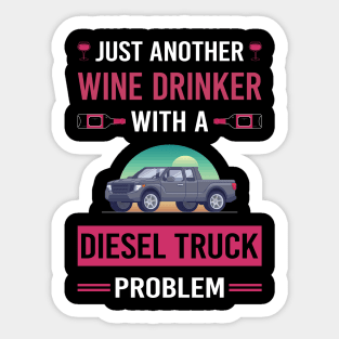 Wine Drinker Diesel Truck Trucks Sticker